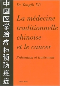 La médecine traditionnelle chinoise et le cancer. Prévention et traitement.pdf