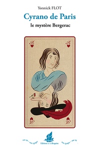 Yonnick Flot - Cyrano de Paris - Le mystère Bergerac.