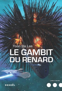 Ebook gratuit pour le téléchargement ipadLe Gambit du renard parYoon Ha Lee9782207141564 in French