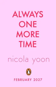 Always One More Time