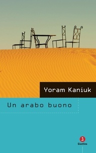 Yoram Kaniuk - Un arabo buono.