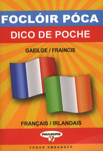  Yoran Embanner - Dico de poche français/irlandais.