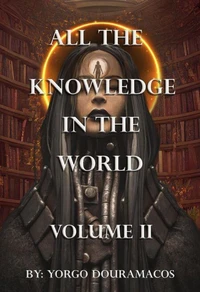 All the Knowledge in the World Volume 02