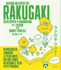 Devenir un expert du rakugaki