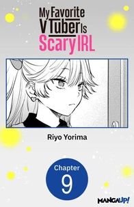 My Favorite VTuber Is Scary IRL #009