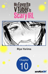 My Favorite VTuber Is Scary IRL #010