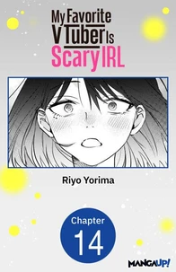 My Favorite VTuber Is Scary IRL #014