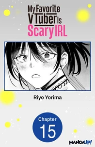 My Favorite VTuber Is Scary IRL #015