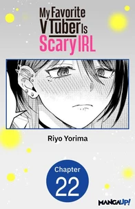 My Favorite VTuber Is Scary IRL #022