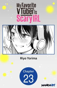 My Favorite VTuber Is Scary IRL #023