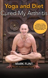 yoga and diet cured my arthritis