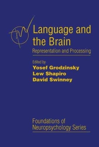 Yosef Grodzinsky - Language And The Brain.