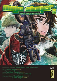 Yoshiaki Tabata et Yûki Yogo - Ninja Slayer Tome 12 : Stranger Stranger Than Fiction.