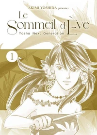 Le Sommeil d'Eve - Yasha Next Generation T01