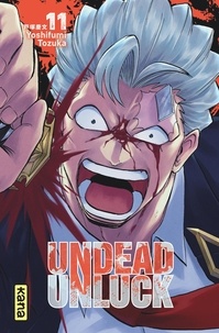 Yoshifumi Tozuka - Undead Unluck Tome 11 : .