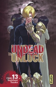 Yoshifumi Tozuka - Undead Unluck Tome 13 : .