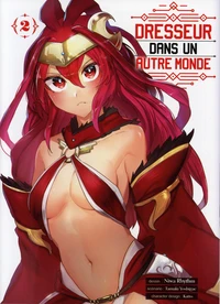 Dresseur dans un autre monde Tome 2