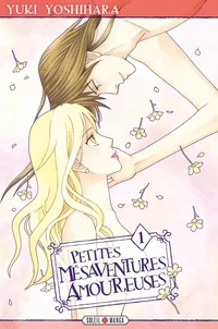 Petites mésaventures amoureuses Tome 1