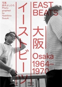 Yoshihiro Suzuki - Eastbeats Osaka 1964-1970.