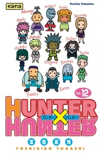 Yoshihiro Togashi - Hunter X Hunter Tome 12 : .