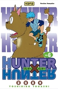 Yoshihiro Togashi - Hunter X Hunter Tome 6 : .