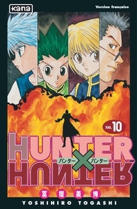 Téléchargement gratuit de services Web ebook Hunter X Hunter. Tome 10 par Yoshihiro Togashi 9782871293255