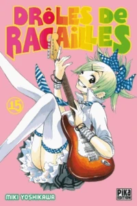 Drôles de racailles Tome 15