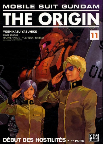 Yoshikazu Yasuhiko - Mobile Suit Gundam The Origin Tome 11 : Début des hostilités - 1re partie.