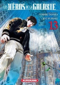 Yoshiki Tanaka et Ryu Fujisaki - Les héros de la galaxie Tome 13 : .