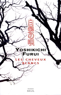 Yoshikichi Furui - Les cheveux blancs.