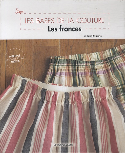 Yoshiko Mizuno - Les bases de la couture : les fronces.