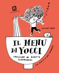 Yoshiko Noda - Il menù di Yocci - Taccuino di ricette giapponesi.