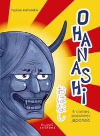 Yoshimi Katahira - Ohanashi - 5 contes populaires japonais.