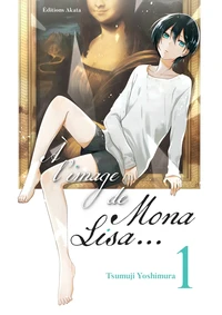 A l'image de Mona Lisa Tome 1