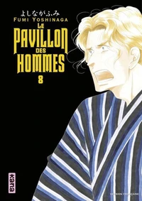 Le pavillon des hommes Tome 8