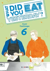What did you eat Yesterday ? Tome 6