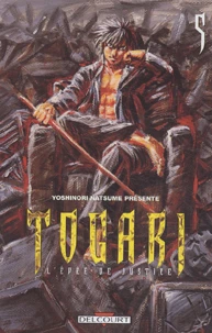 Togari, l'épée de justice Tome 5