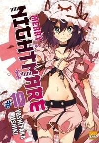 Yoshitaka Ushiki - Merry nightmare Tome 10 : .