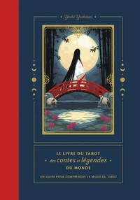 Le livre du tarot des contes et légendes du monde