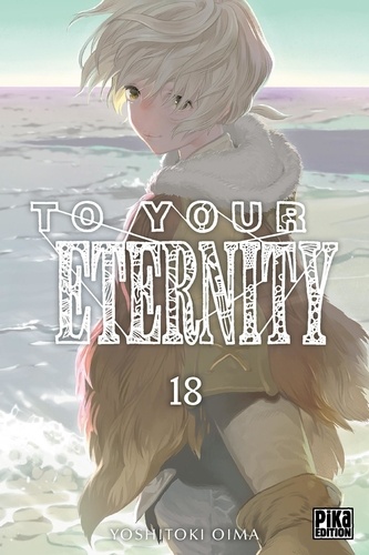 To Your Eternity Tome 18