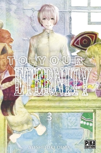To Your Eternity Tome 3