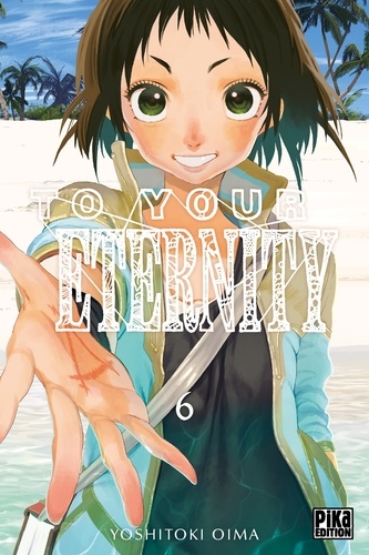 To Your Eternity Tome 6
