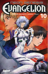Yoshiyuki Sadamoto et  Gainax - Neon Genesis Evangelion Tome 10 : Larmes.