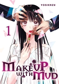 Make up with mud  Tome 1