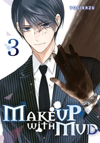 Make up with mud  Tome 3