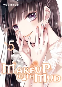 Make up with mud Tome 5