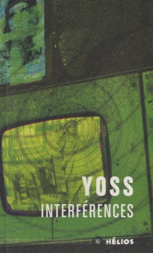  Yoss - Interférences.