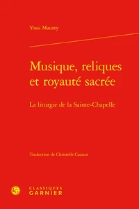 Musique, reliques et royauté sacrée