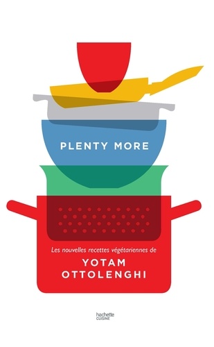 Plenty more. Les nouvelles recettes végétariennes de Yotam Ottolenghi