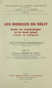 Les mobiles du délit
